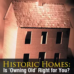 buying historic homes