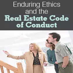 Enduring Ethics and the Real Estate Code of Conduct