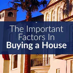 The Important Factors In Buying a House